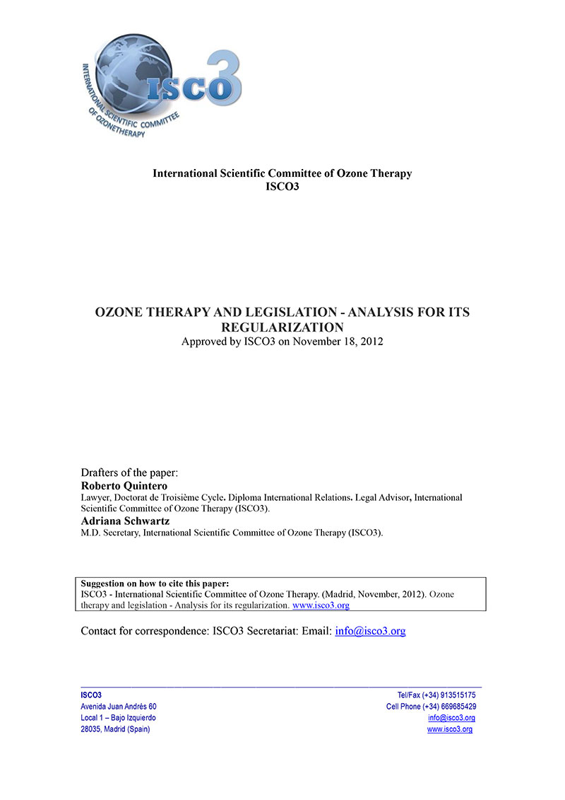 Ozonoterapia i prawodawstwo – analiza do jej regulacji (Ozone Therapy and Legislation - Analysis For Its Regularization), R. Quintero, A. Schwartz, ISCO3, 2012.11.18 - Madryt