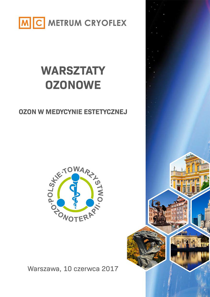 Program warsztatów Polskiego Towarzystwa Ozonoterapii PTOzon - Ozon w medycynie estetycznej, 2017.06.10 - Warszawa