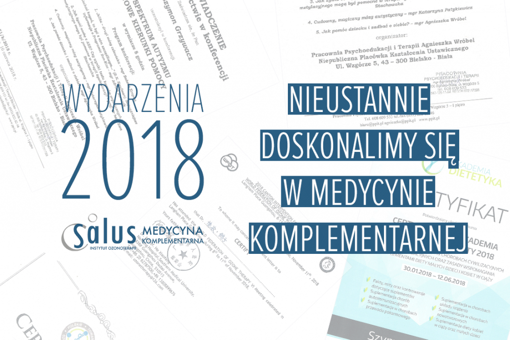 Rok 2018 z Instytutem Ozonoterapii Salus Medycyna Komplementarna