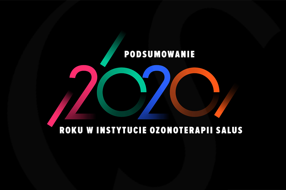 Podsumowanie 2020 roku w Instytucie Ozonoterapii Salus